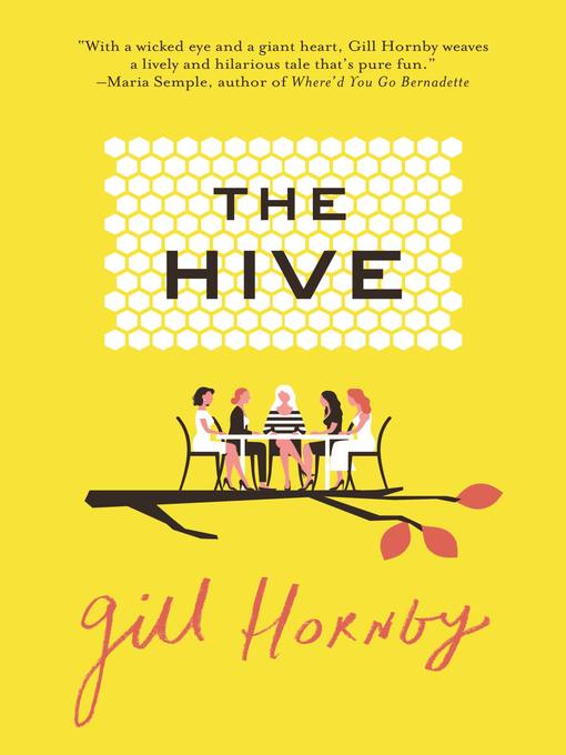 Title details for The Hive by Gill Hornby - Available